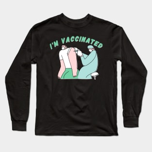 I'M VACCINATED - 2021 Trend Design Black Long Sleeve T-Shirt